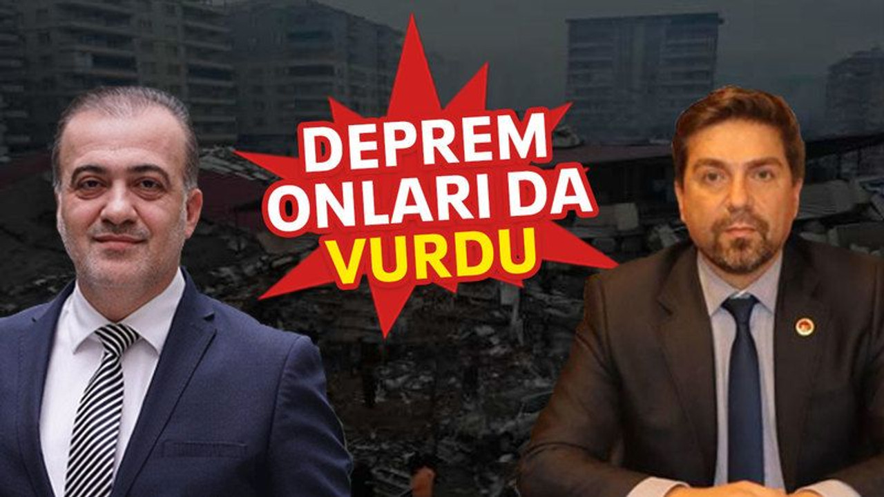 Deprem onları da vurdu
